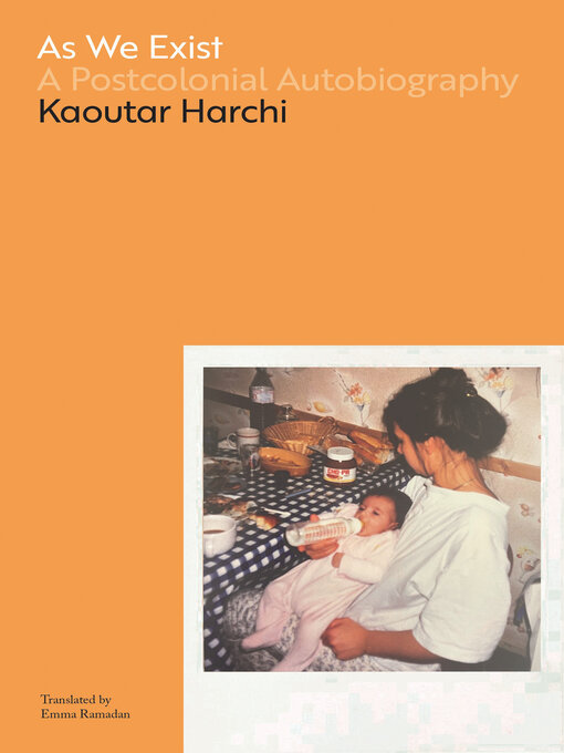 Title details for As We Exist by Kaoutar Harchi - Available